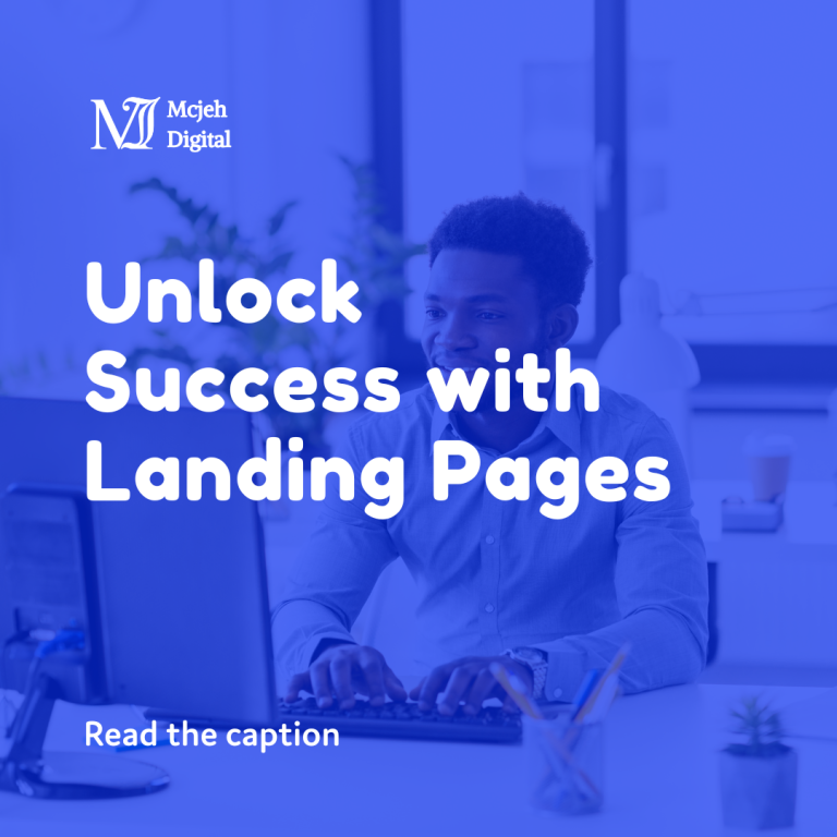 what a landing page is and why it is essential for your business in Nigeria.